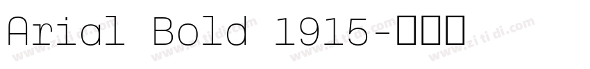 Arial Bold 1915字体转换